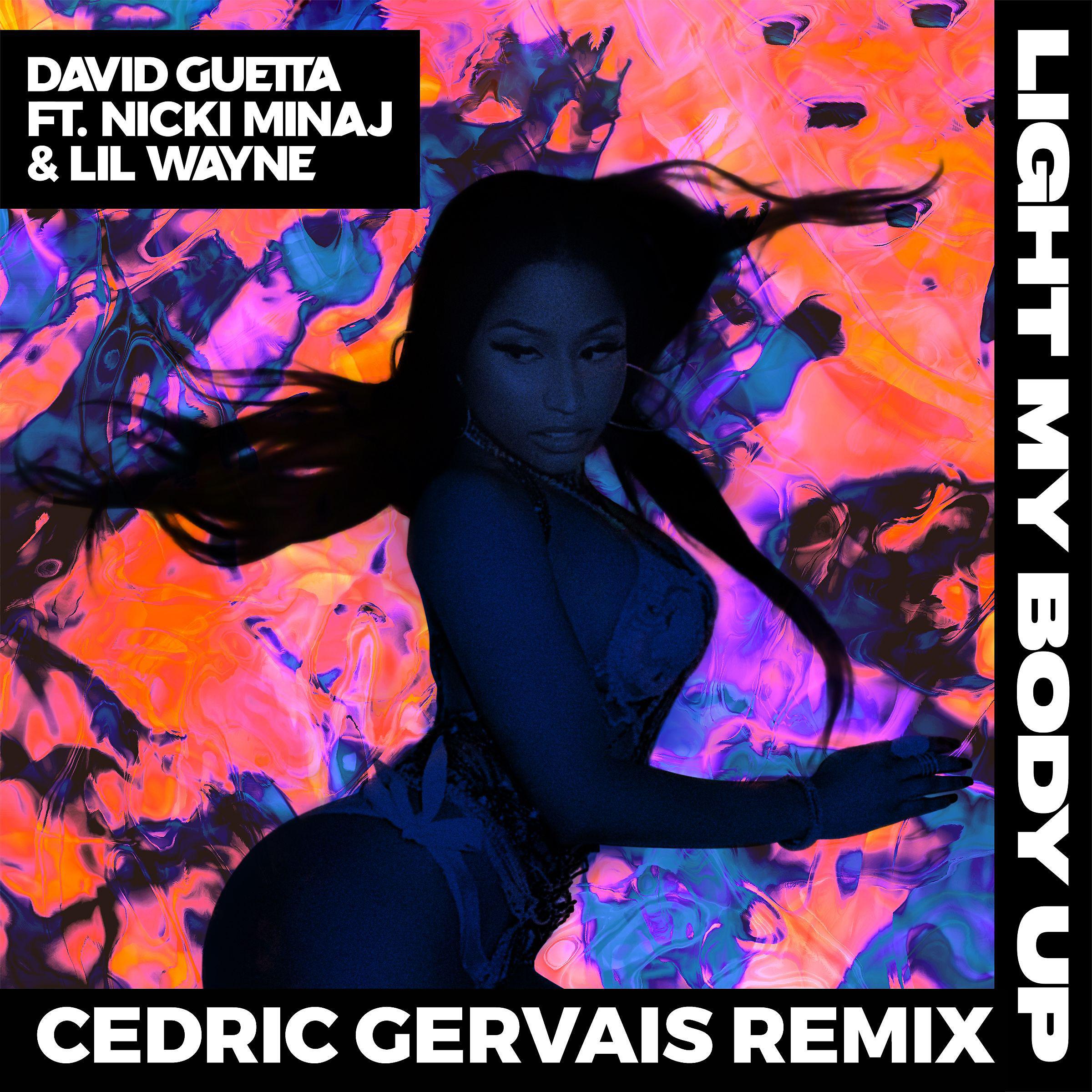 Постер альбома Light My Body Up (feat. Nicki Minaj & Lil Wayne) [Cedric Gervais Remix]
