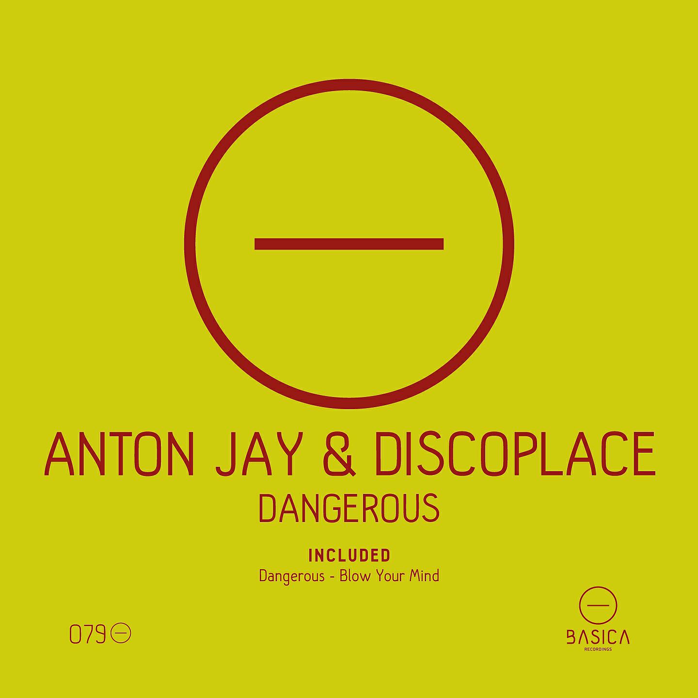 Anton Jay - Dangerous