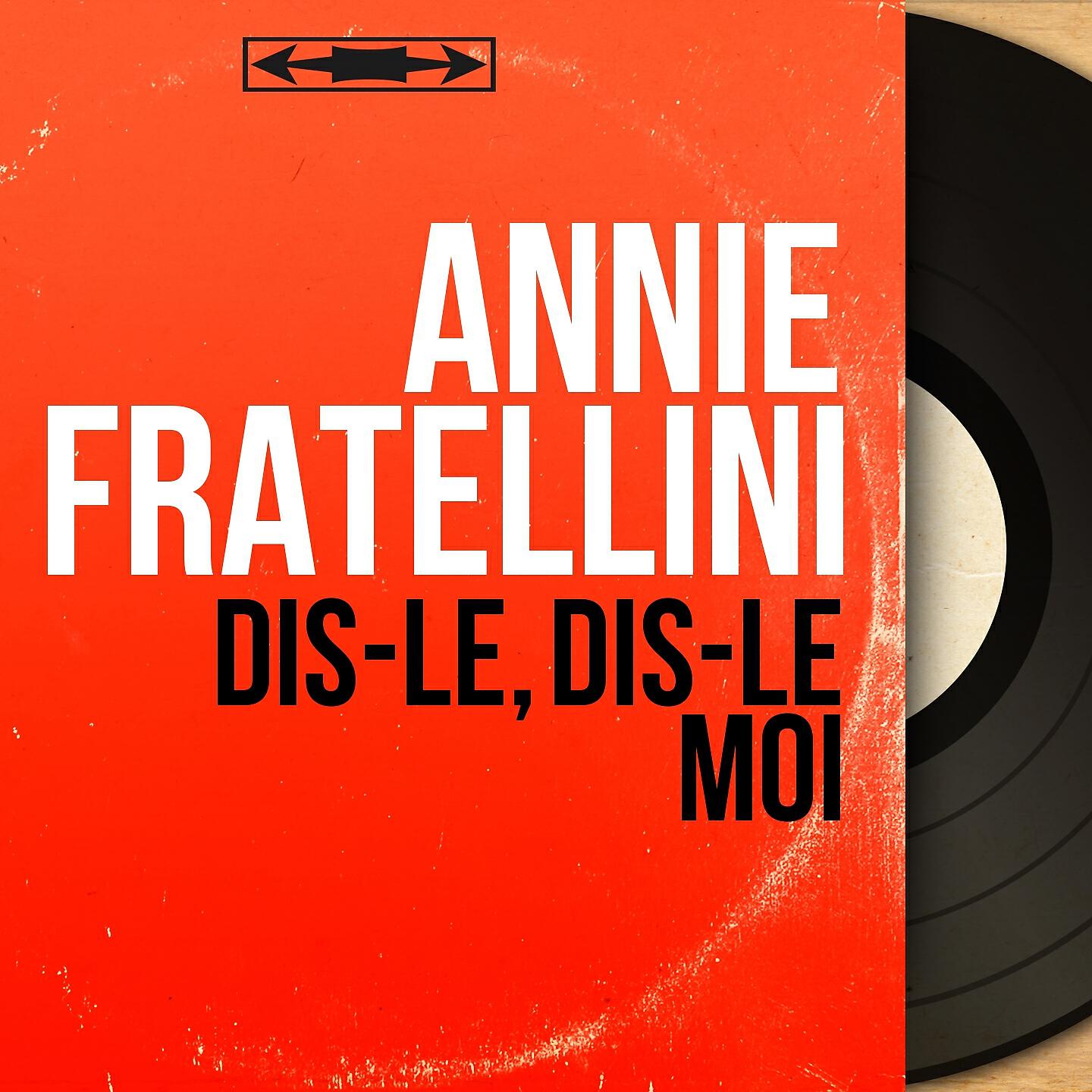 Annie Fratellini - Ah ! quelle joie