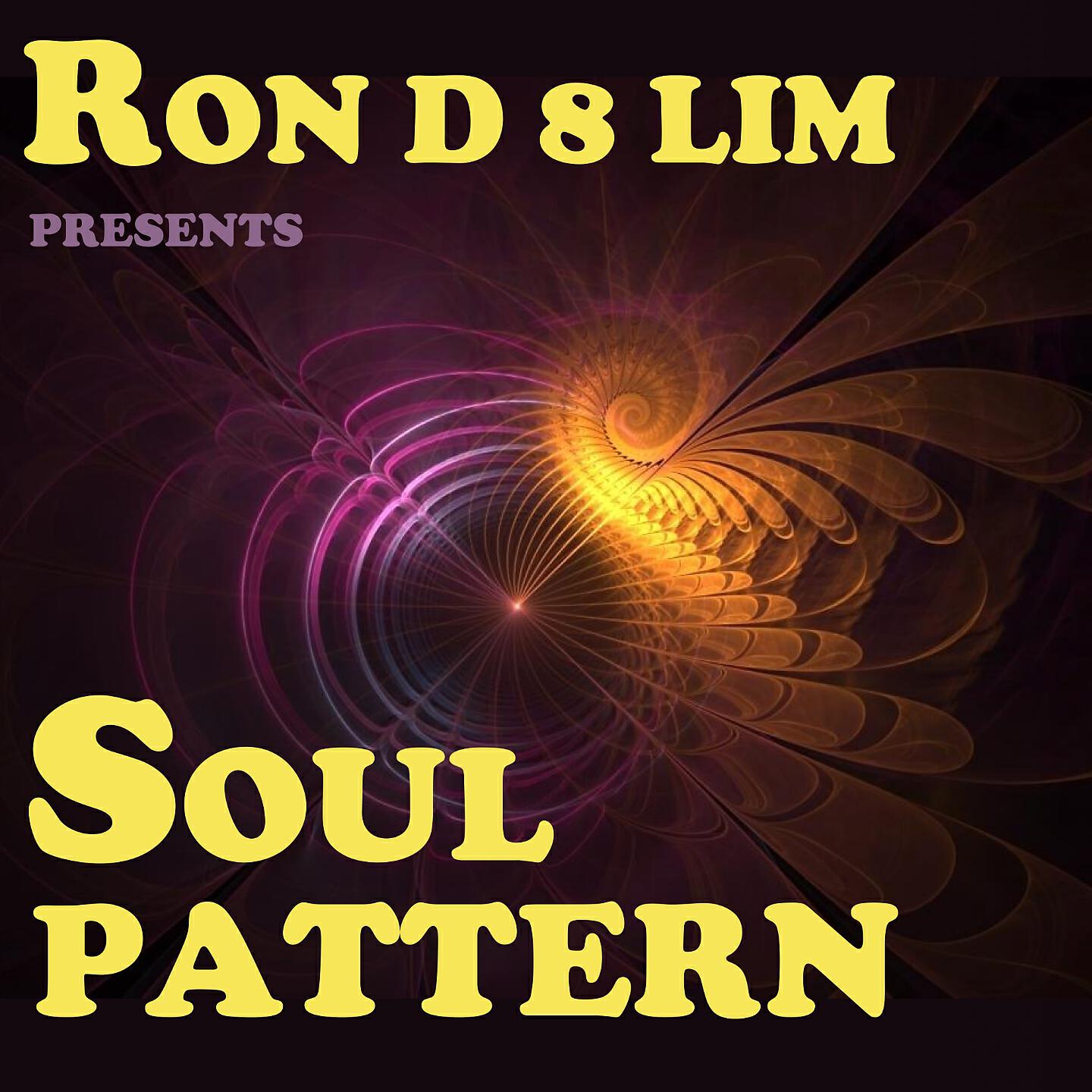 Ron D 8 Lim - Soul Pattern (D-edit)