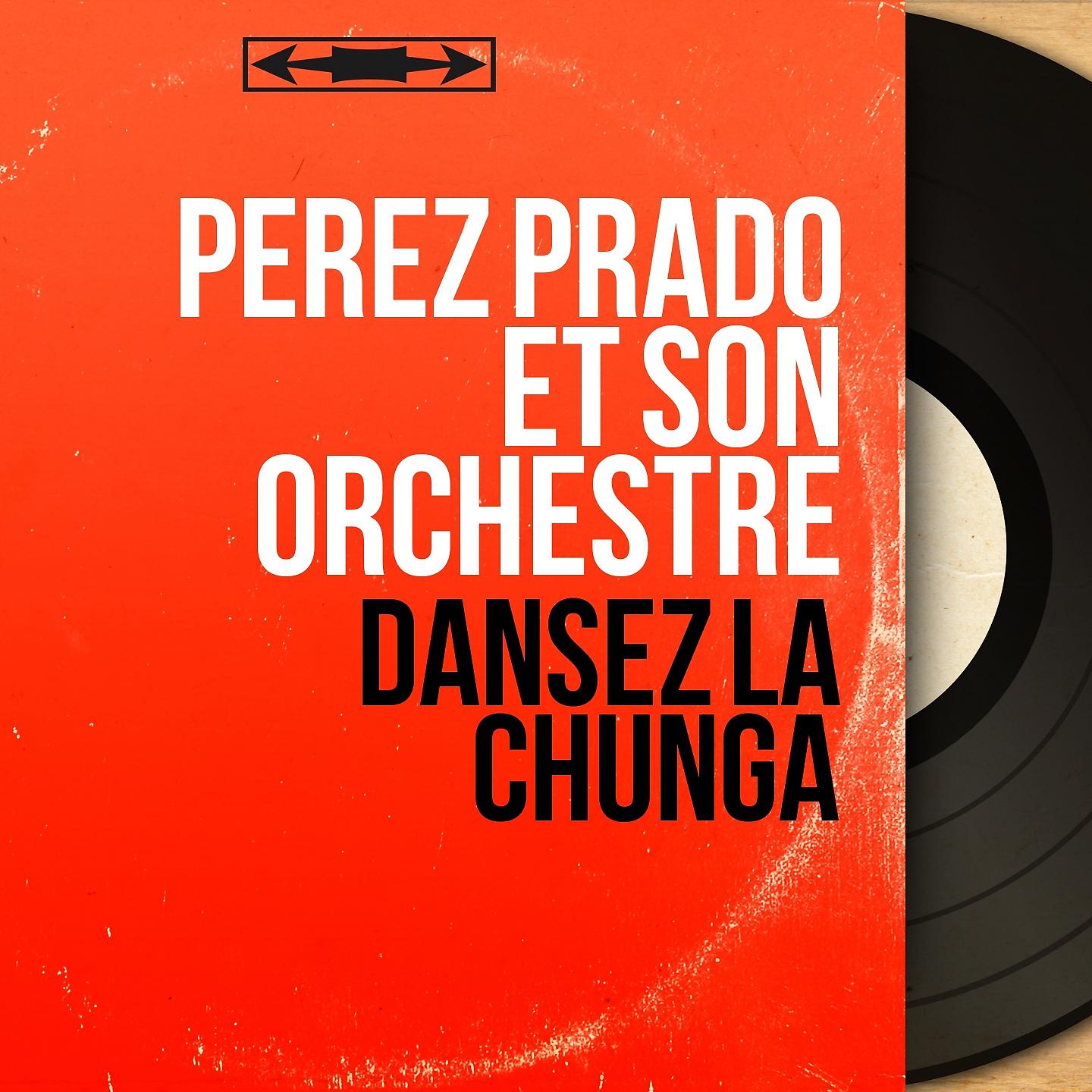 Постер альбома Dansez la Chunga