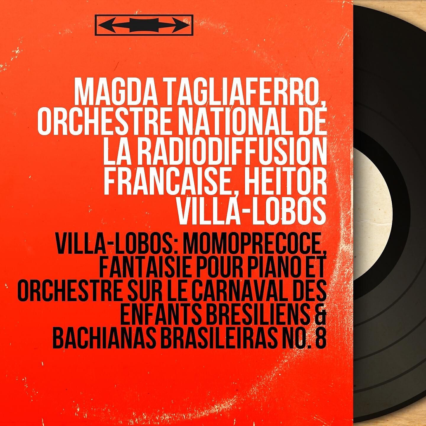 Orchestre national de la Radiodiffusion française - Bachianas Brasileiras No. 8, W444: Ária. Modinha