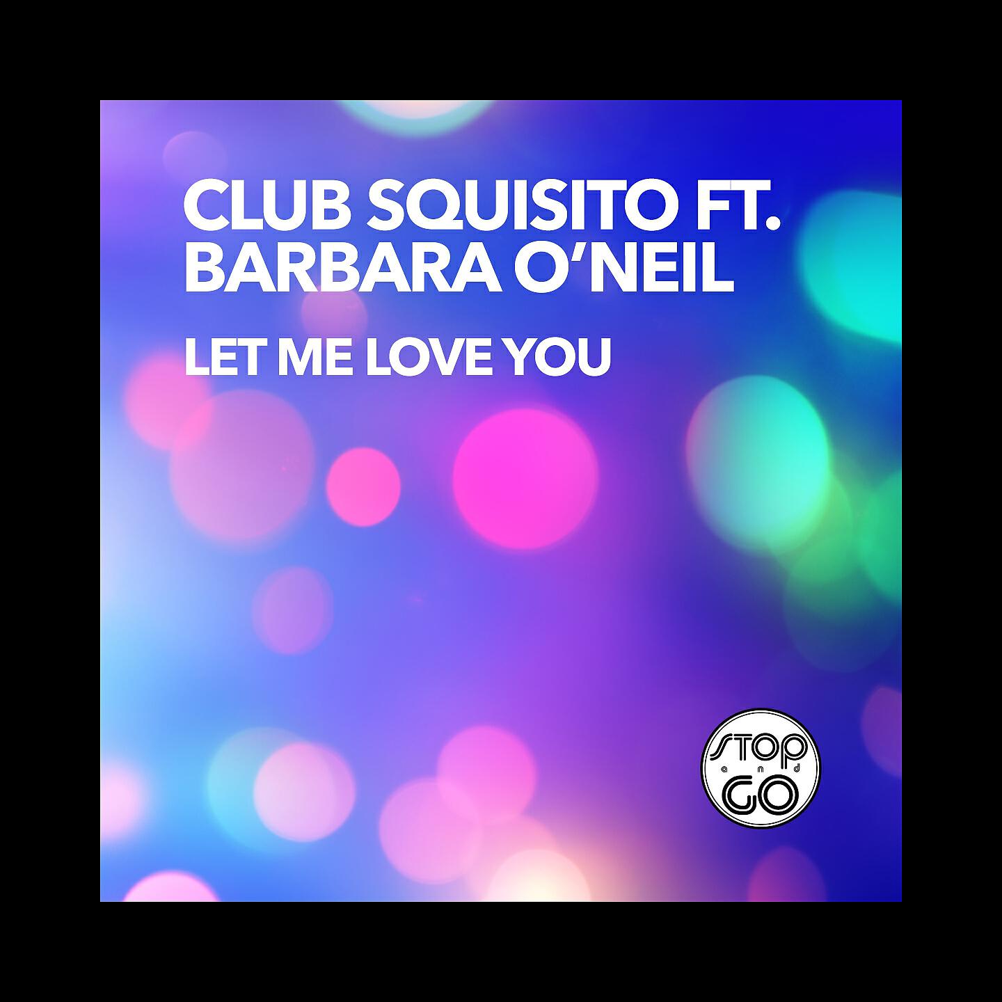 Club Squisito - Let Me Love You (Cristian Marchi Ouverture)