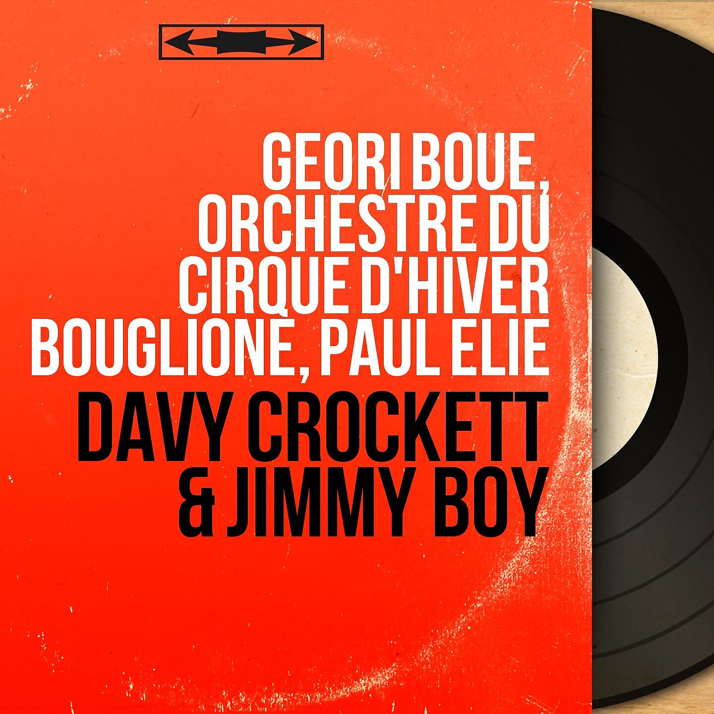 Geori Boué - Davy Crockett & Jimmy Boy : Près du lac Ontario