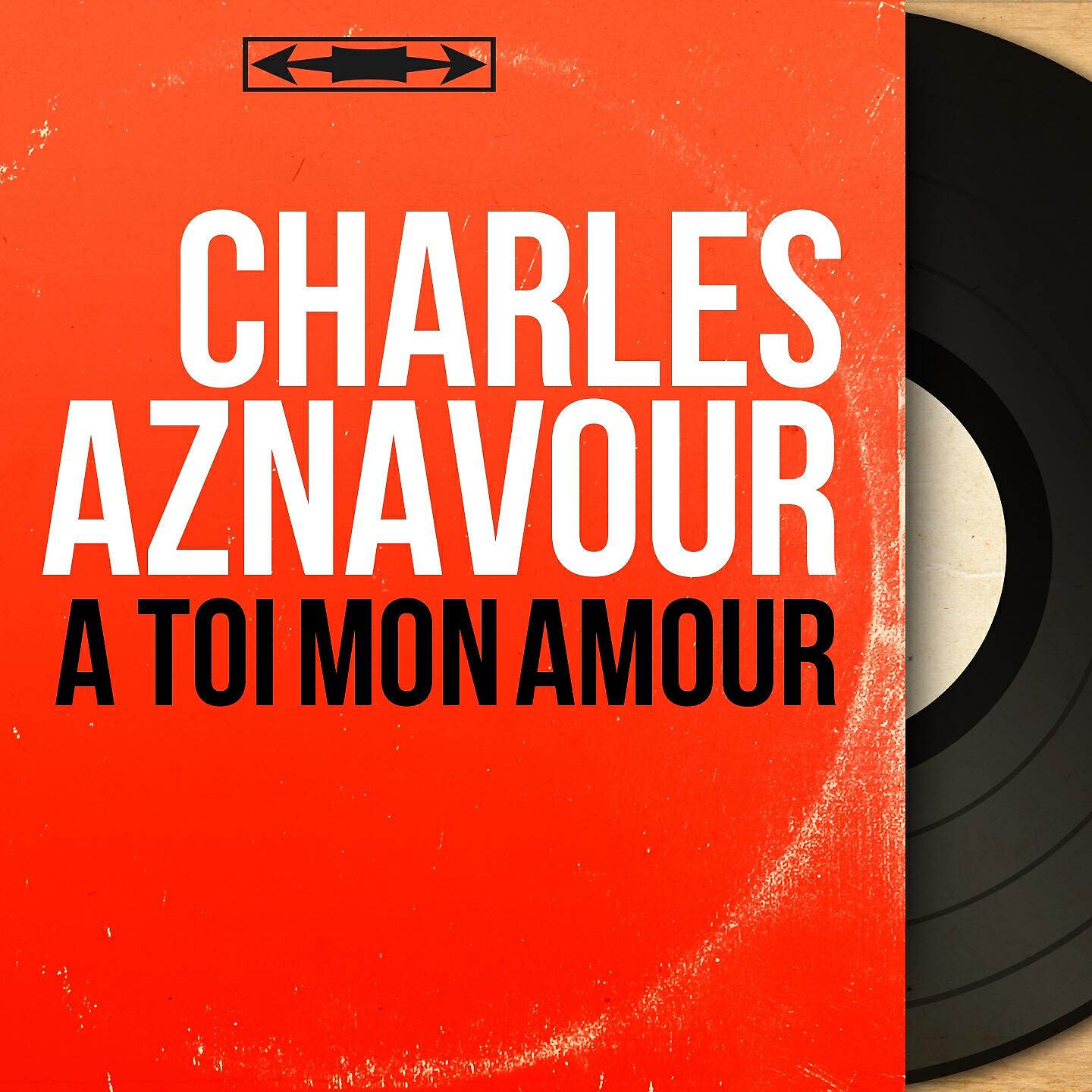 Charles Aznavour - Quand tu viens à moi, mon cœur