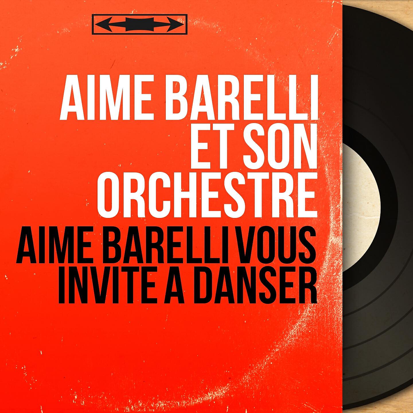 Aimé Barelli et son Orchestre - La samba des trottins