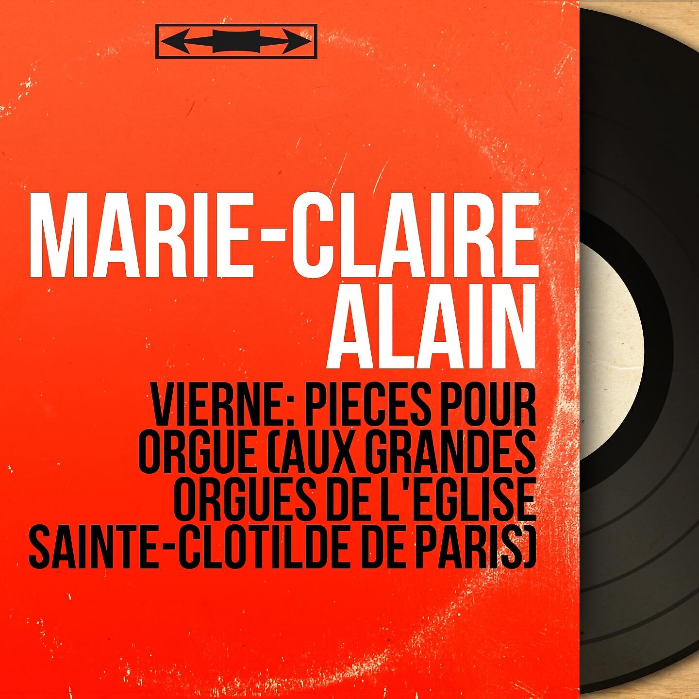 Marie-Claire Alain - Symphonie pour orgue No. 1, Op. 14: VI. Finale. Allegro