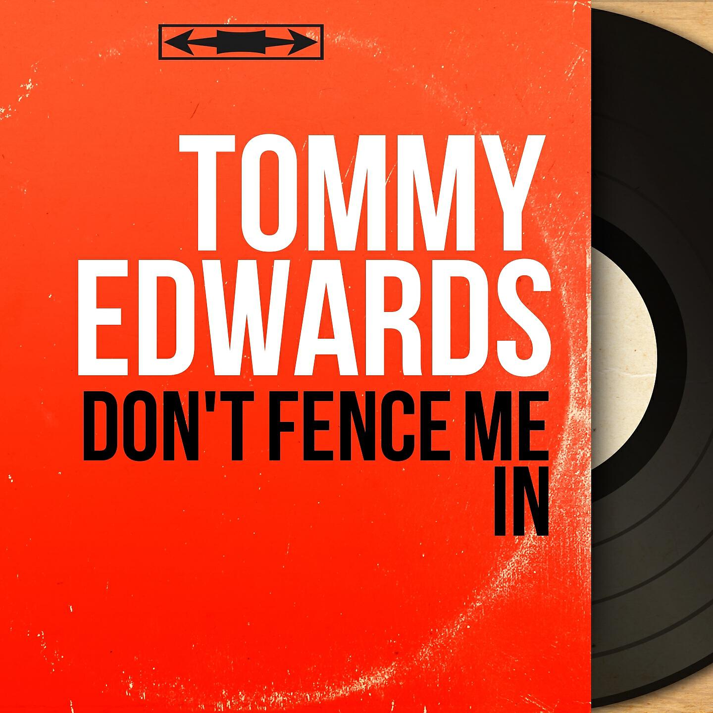 Tommy Edwards - Don't Fence Me In
