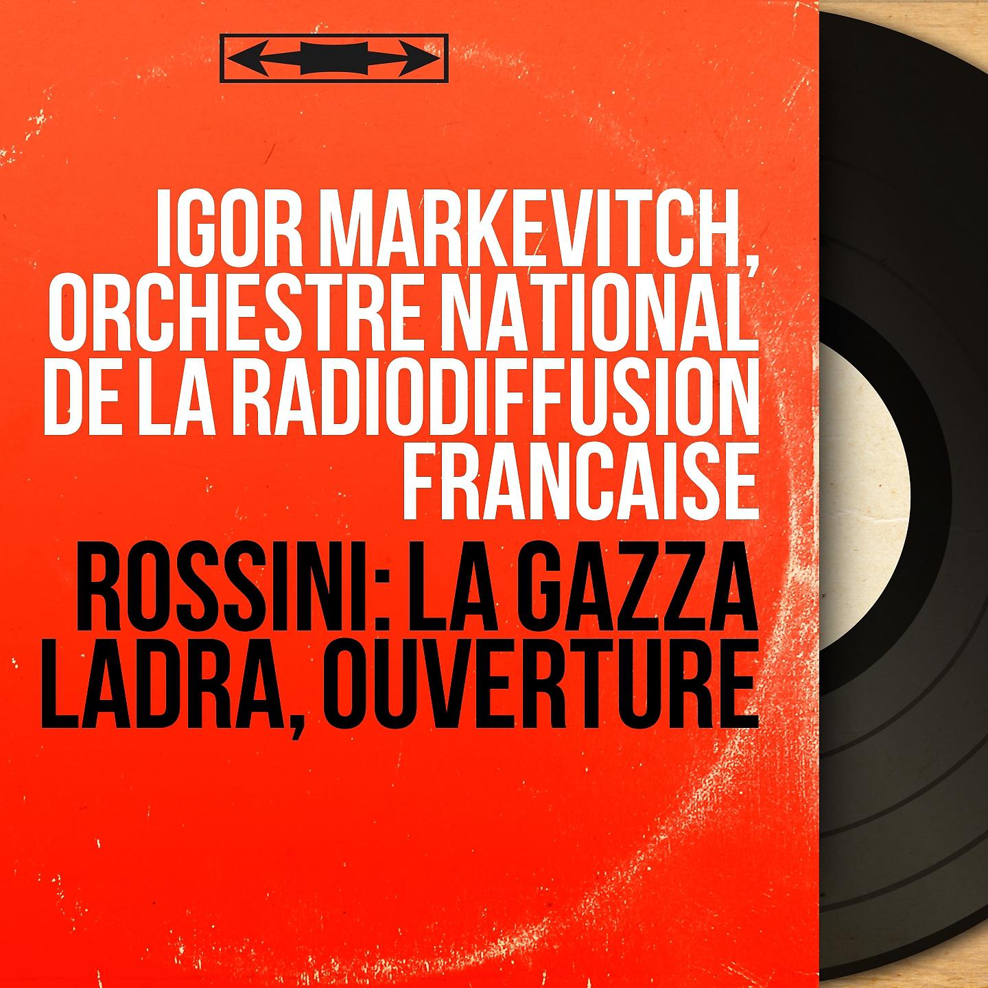 Постер альбома Rossini: La gazza ladra, ouverture