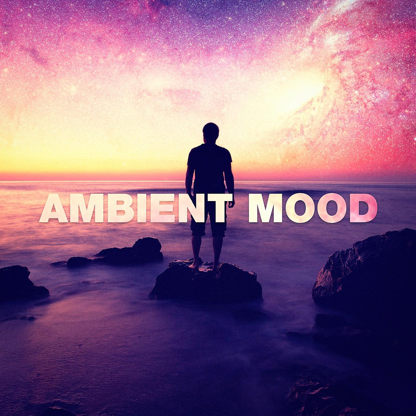 Постер альбома Ambient Mood