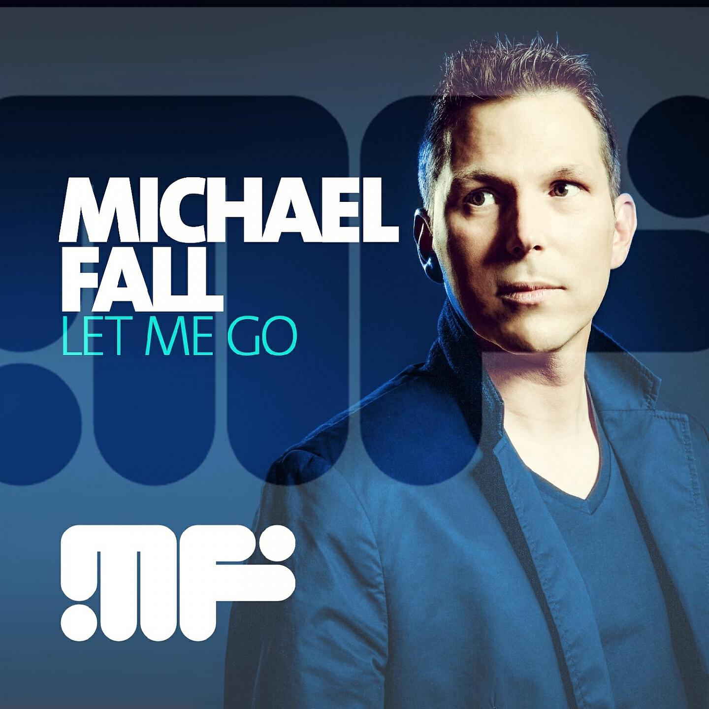 Michael Fall - Let Me Go (Original Version)