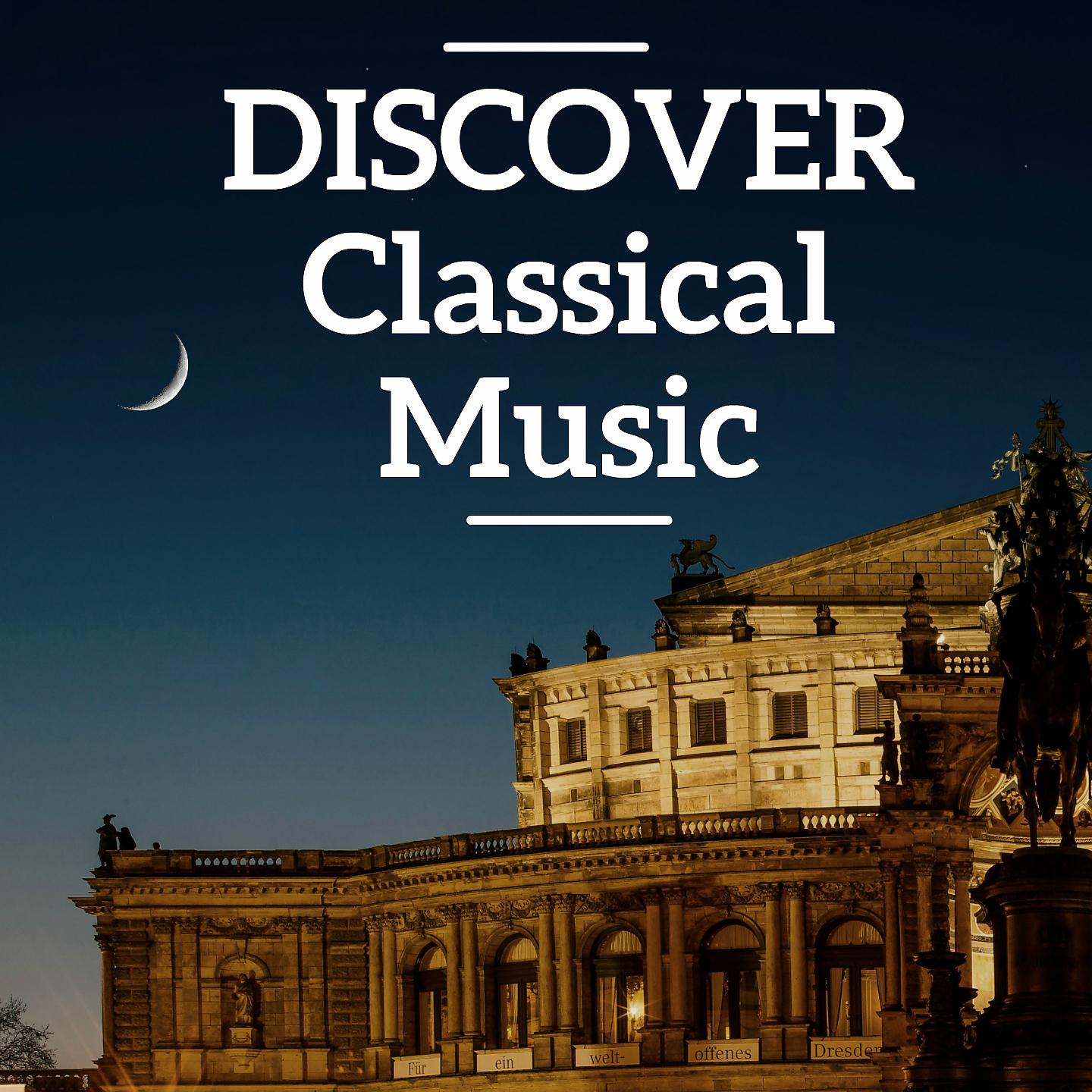 Постер альбома Discover Classical Music