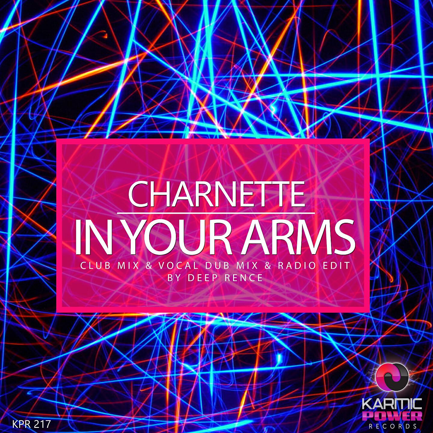 Charnette - In Your Arms (Deep Rence Vocal Dub Mix)