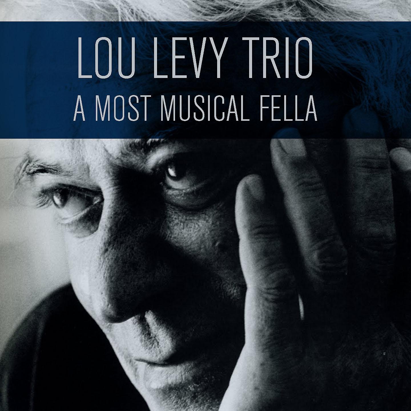 Постер альбома The Lou Levy Trio: A Most Musical Fella