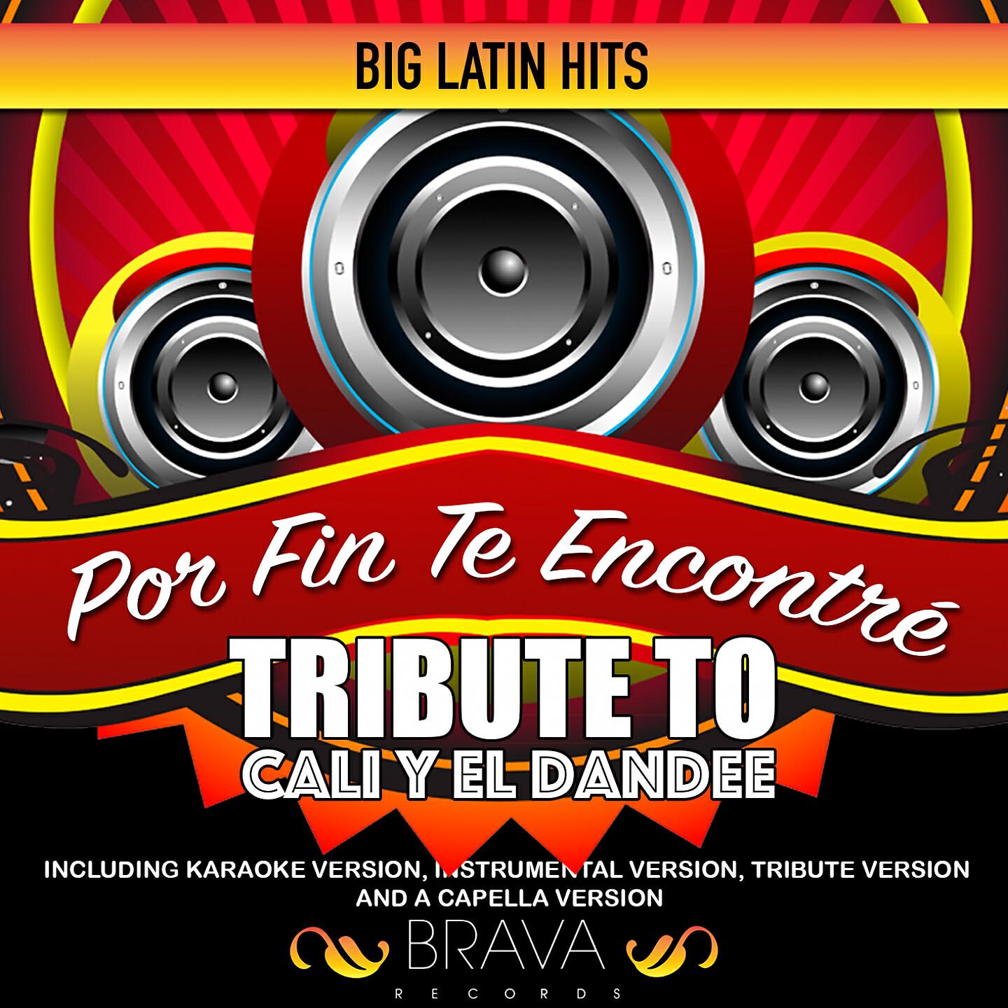 Brava HitMakers - Por Fin Te Encontré (Tribute To Cali y el Dandee) (Tribute)