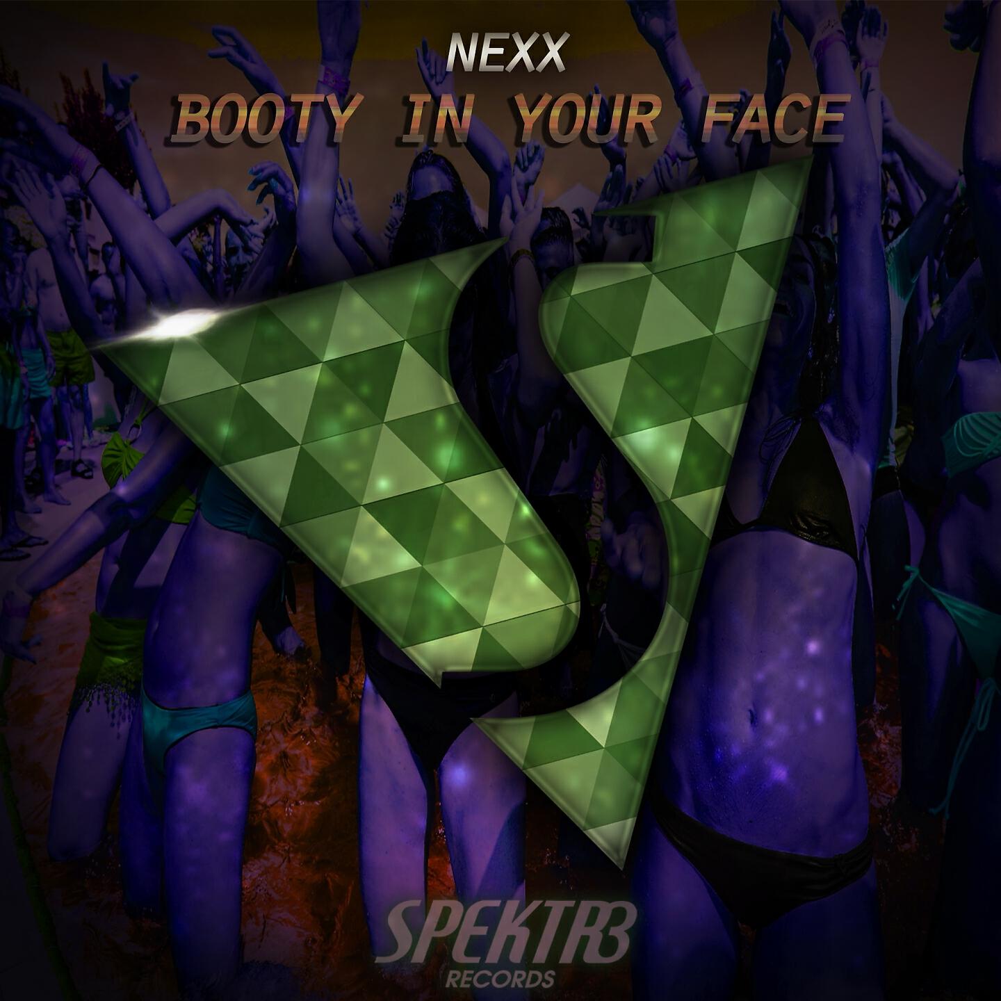 NEXX - Booty in Your Face