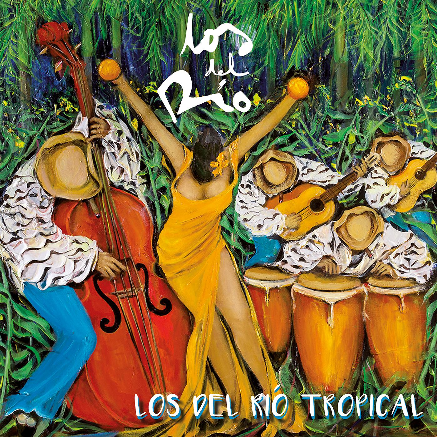 Постер альбома Los Del Río Tropical