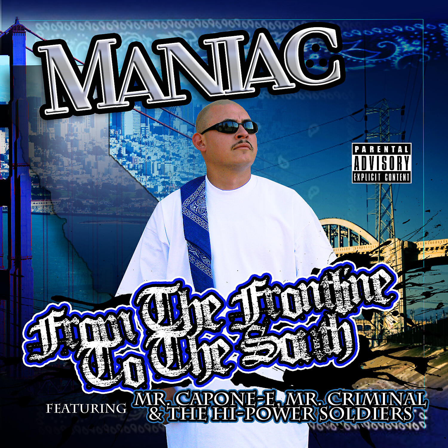 MANIAC - From the Frontline to the South (feat. Mr. Capone-E)