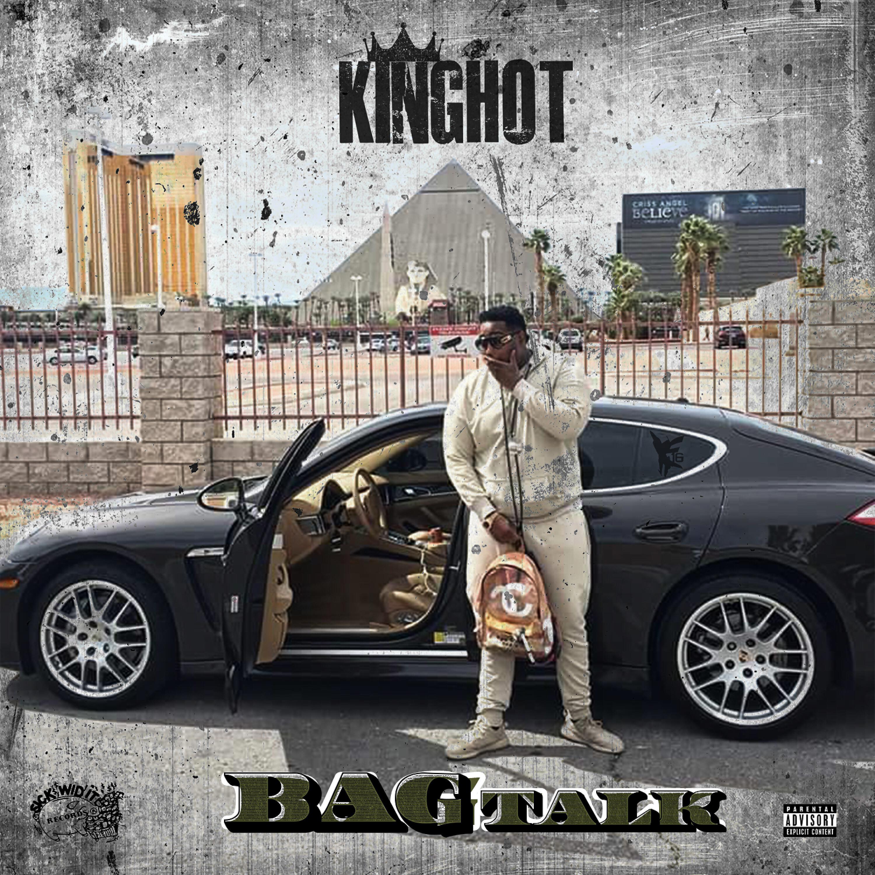 King Hot - Bag Talk