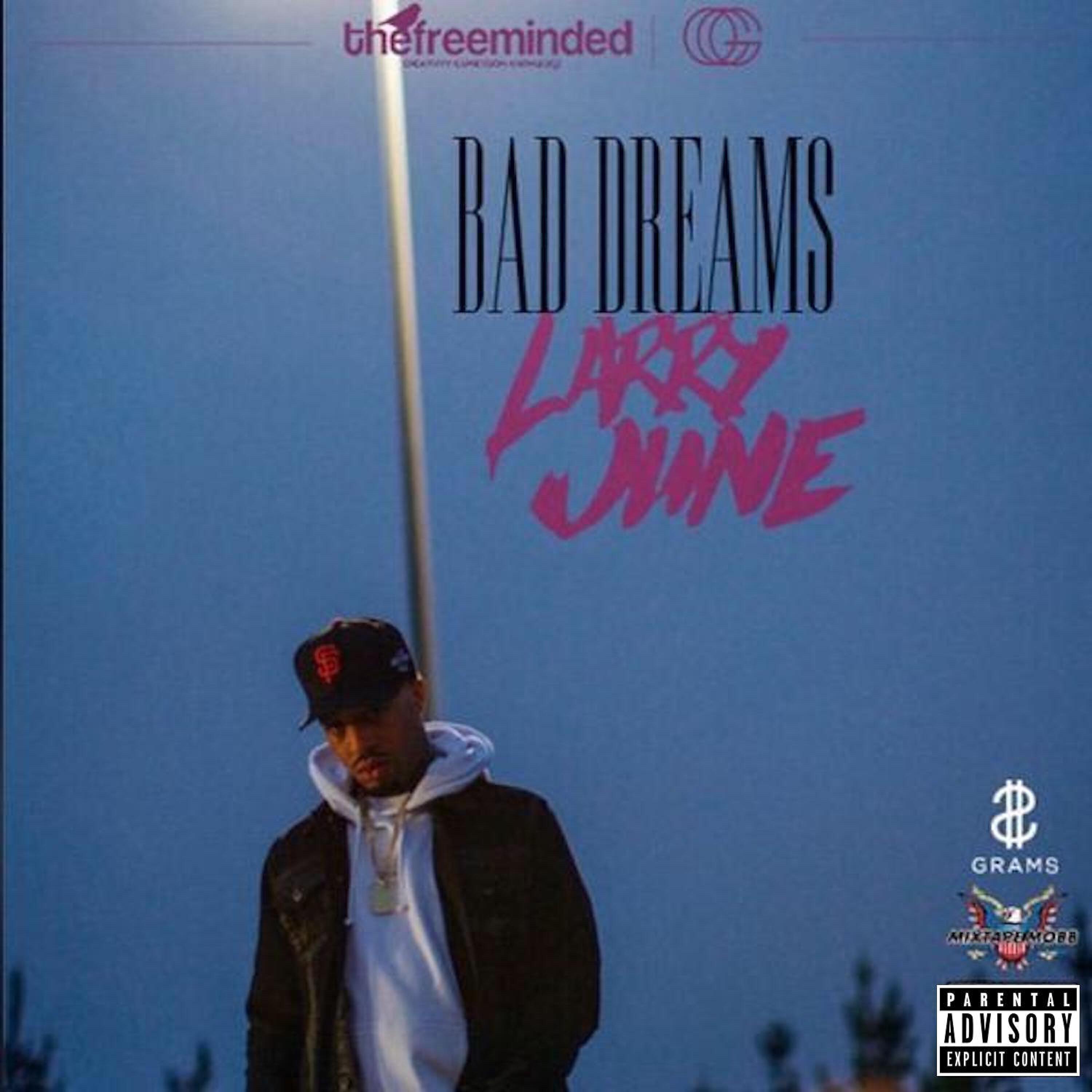 Larry June - Crazy Dreams