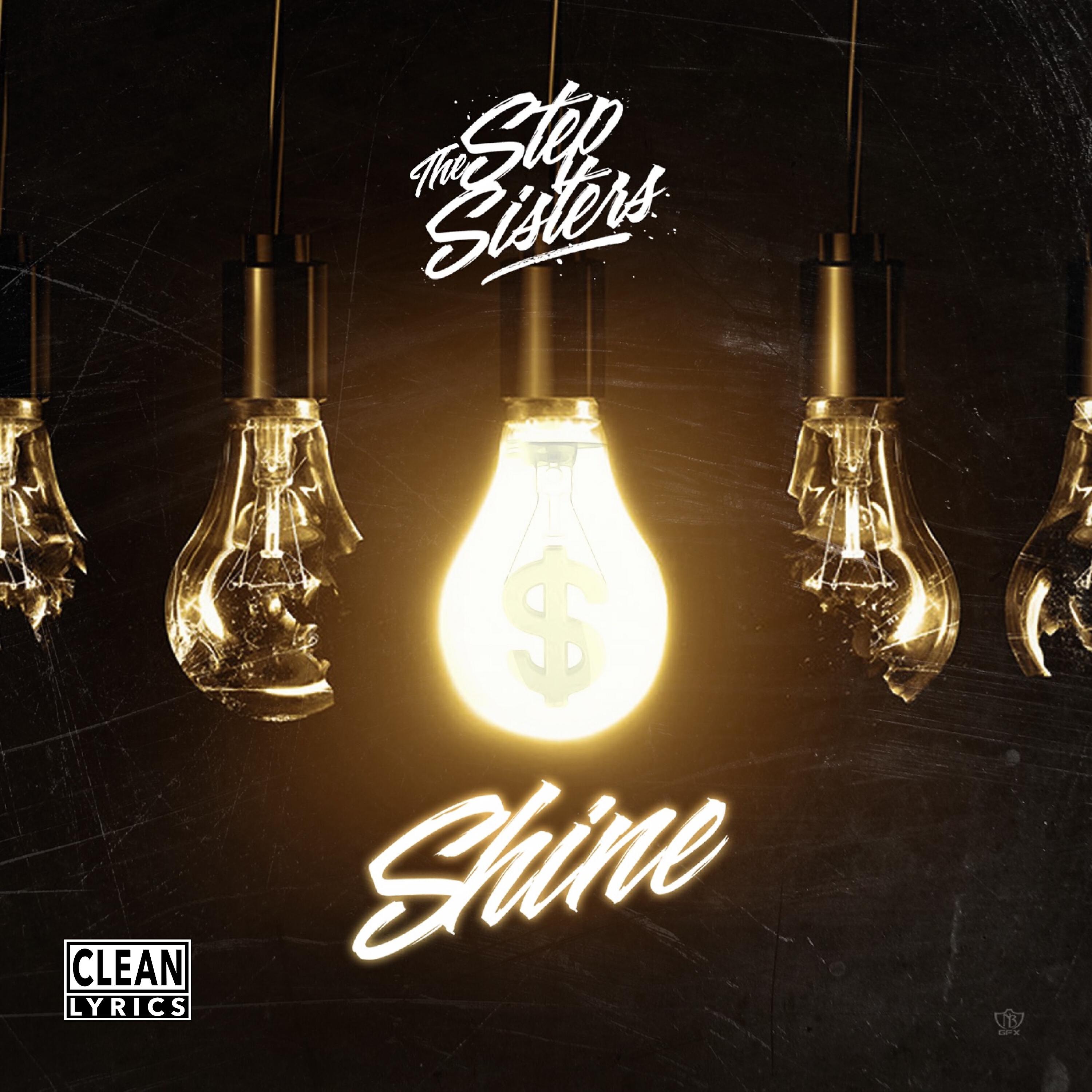 The Stepsisters - Shine
