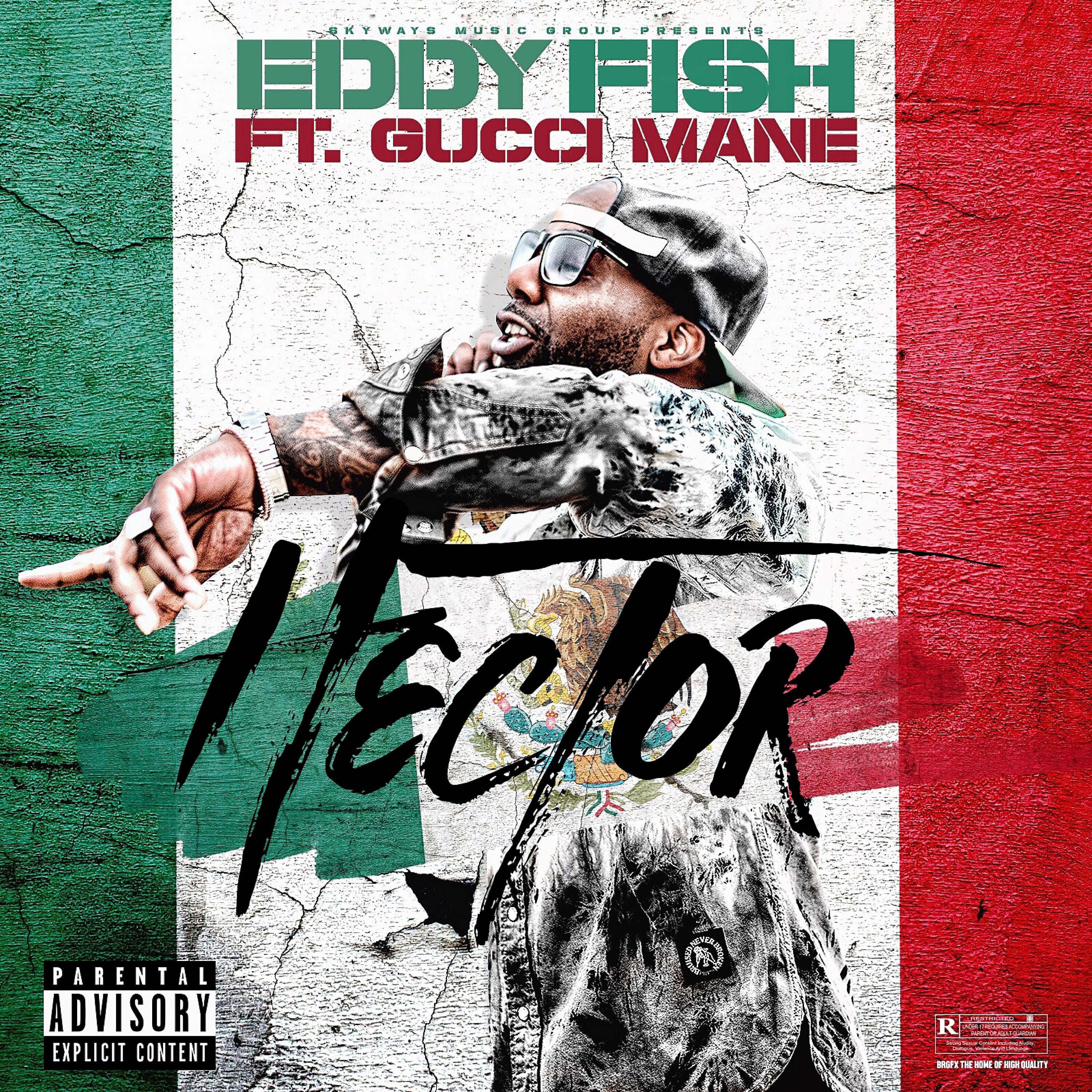 Eddy Fish - Hector (feat. Gucci Mane)