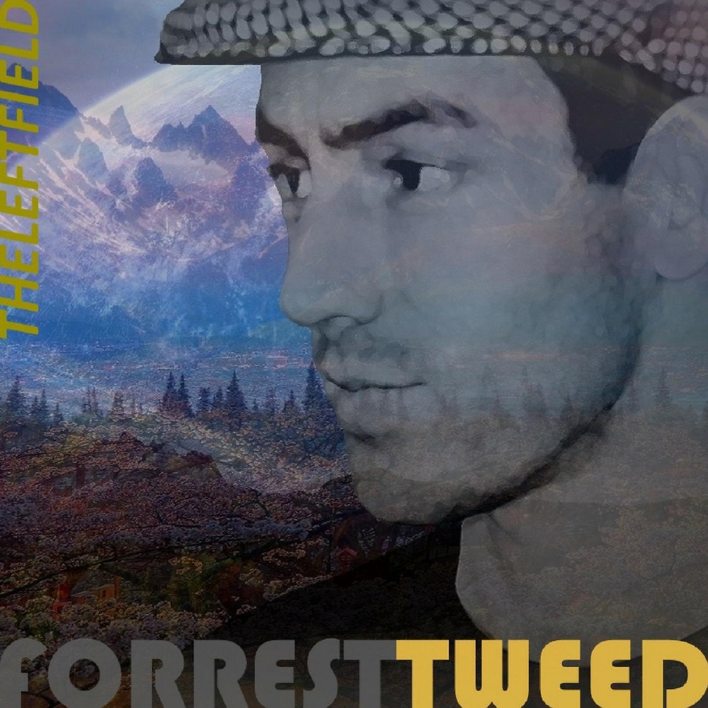 Forrest Tweed - The Grindstone