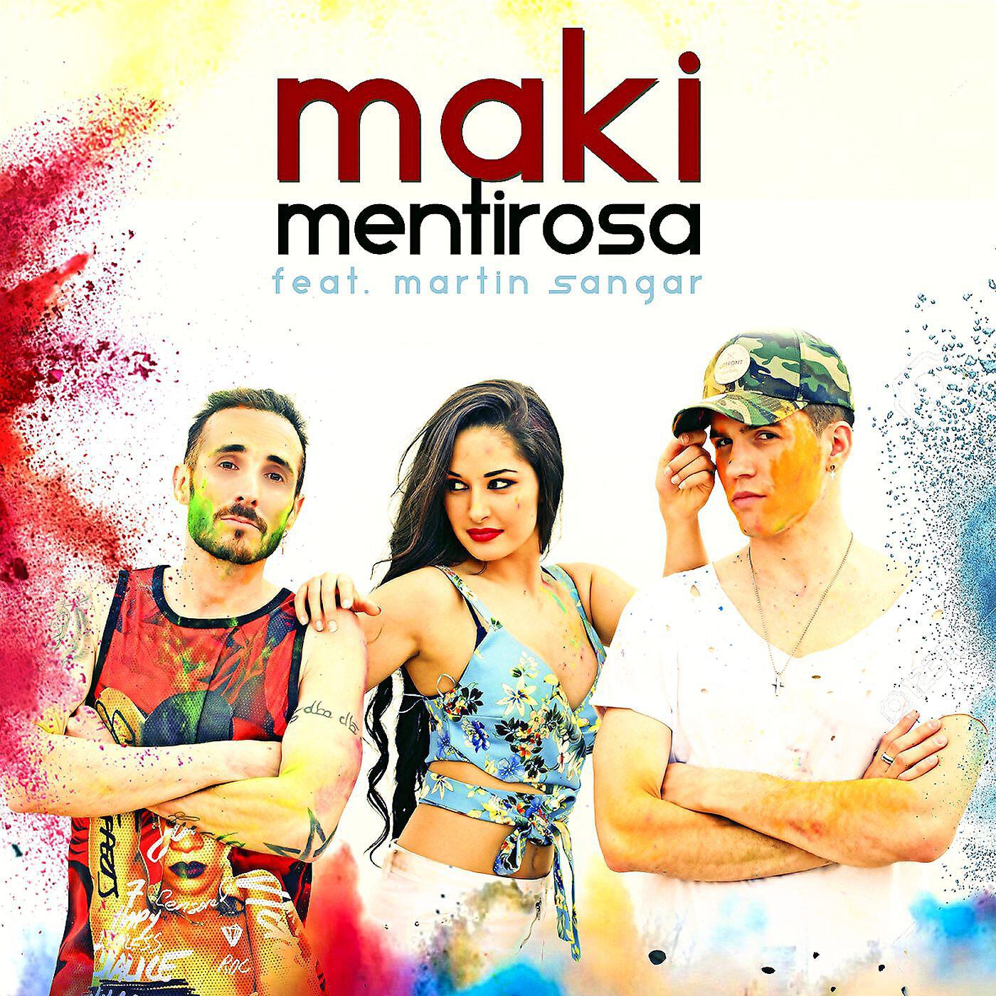 Maki - Mentirosa (feat. Martín Sangar)