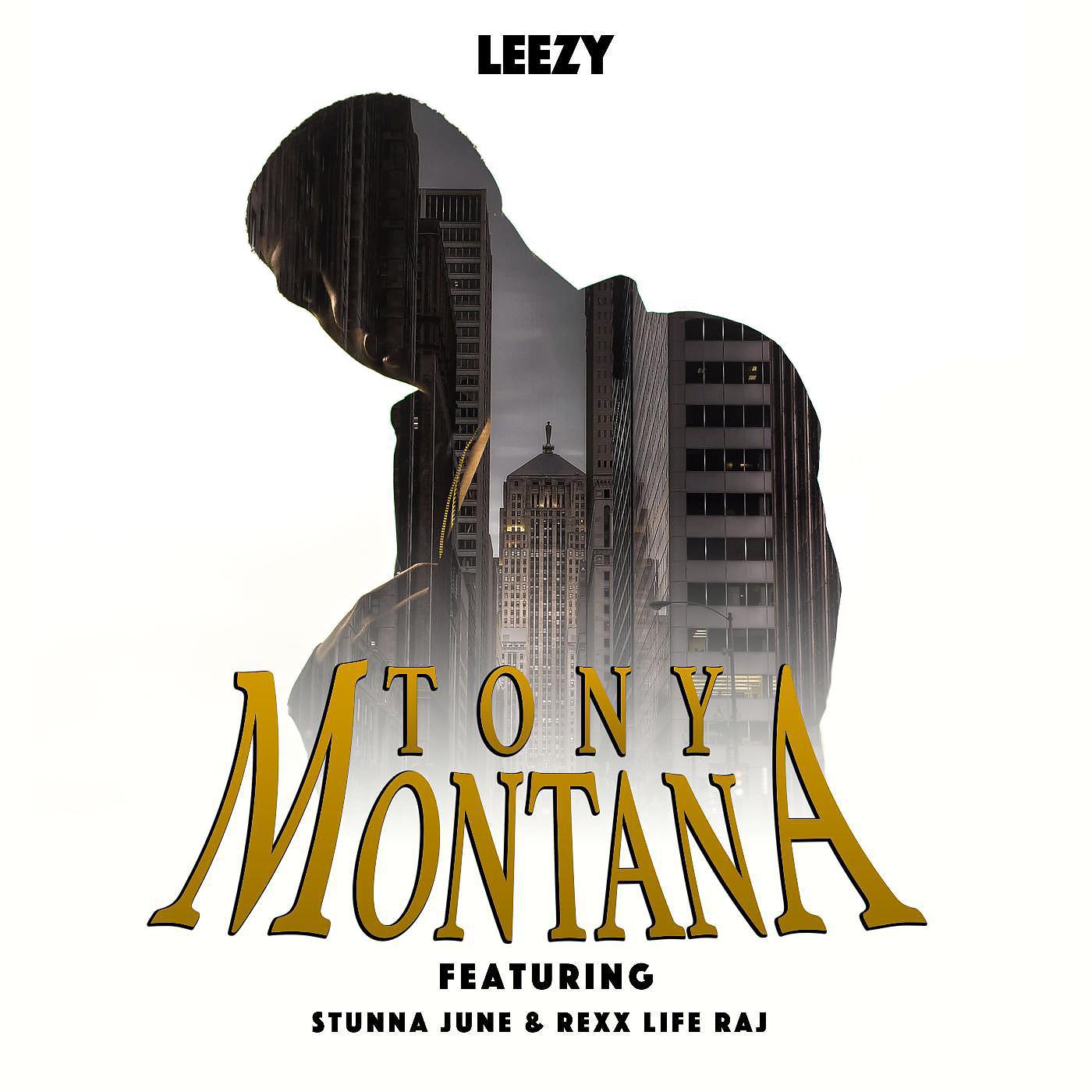 Постер альбома Tony Montana (feat. Stunna June & Rexx Life Raj)