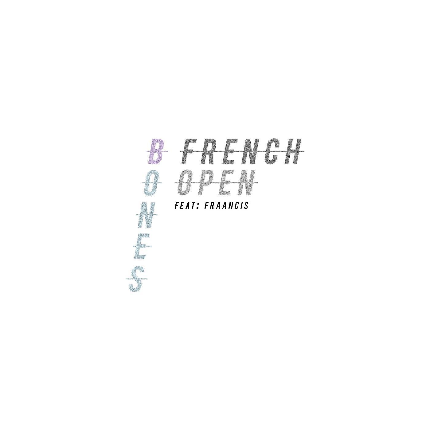 French Ōpen - Bones (feat. Fraancis)