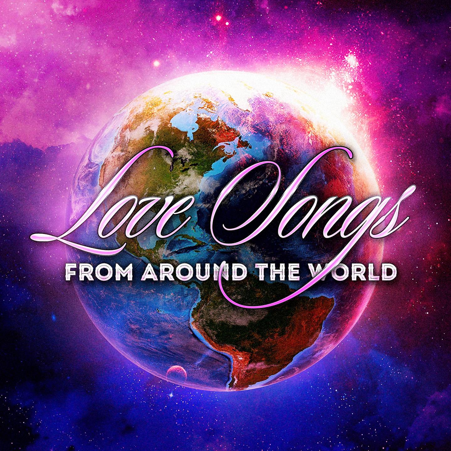 Постер альбома Love Songs From Around the World