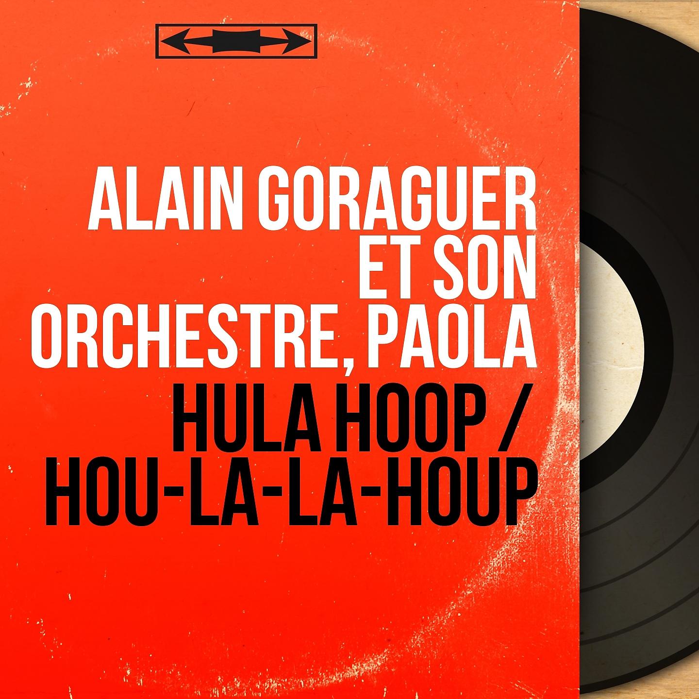 Постер альбома Hula Hoop / Hou-La-La-Houp