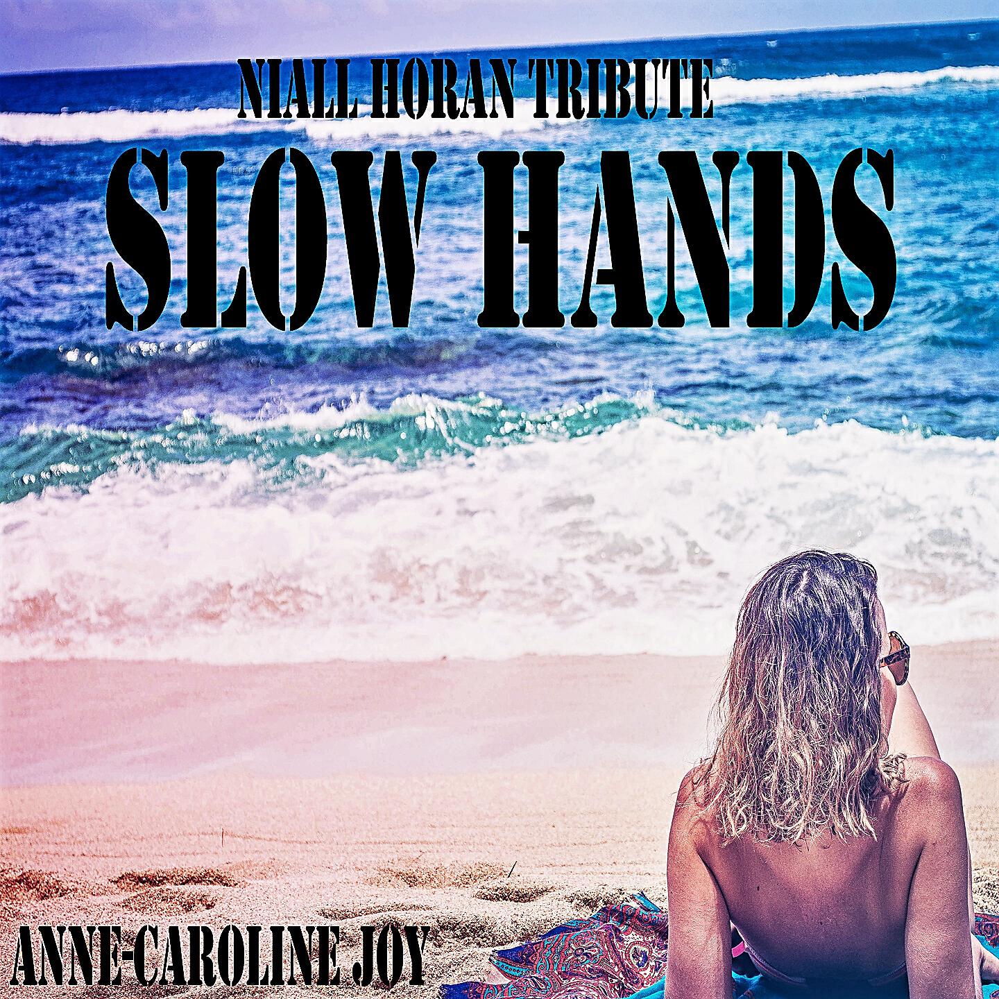 Anne-Caroline Joy - Slow Hands (Karaoke Instrumental Niall Horan Tribute)