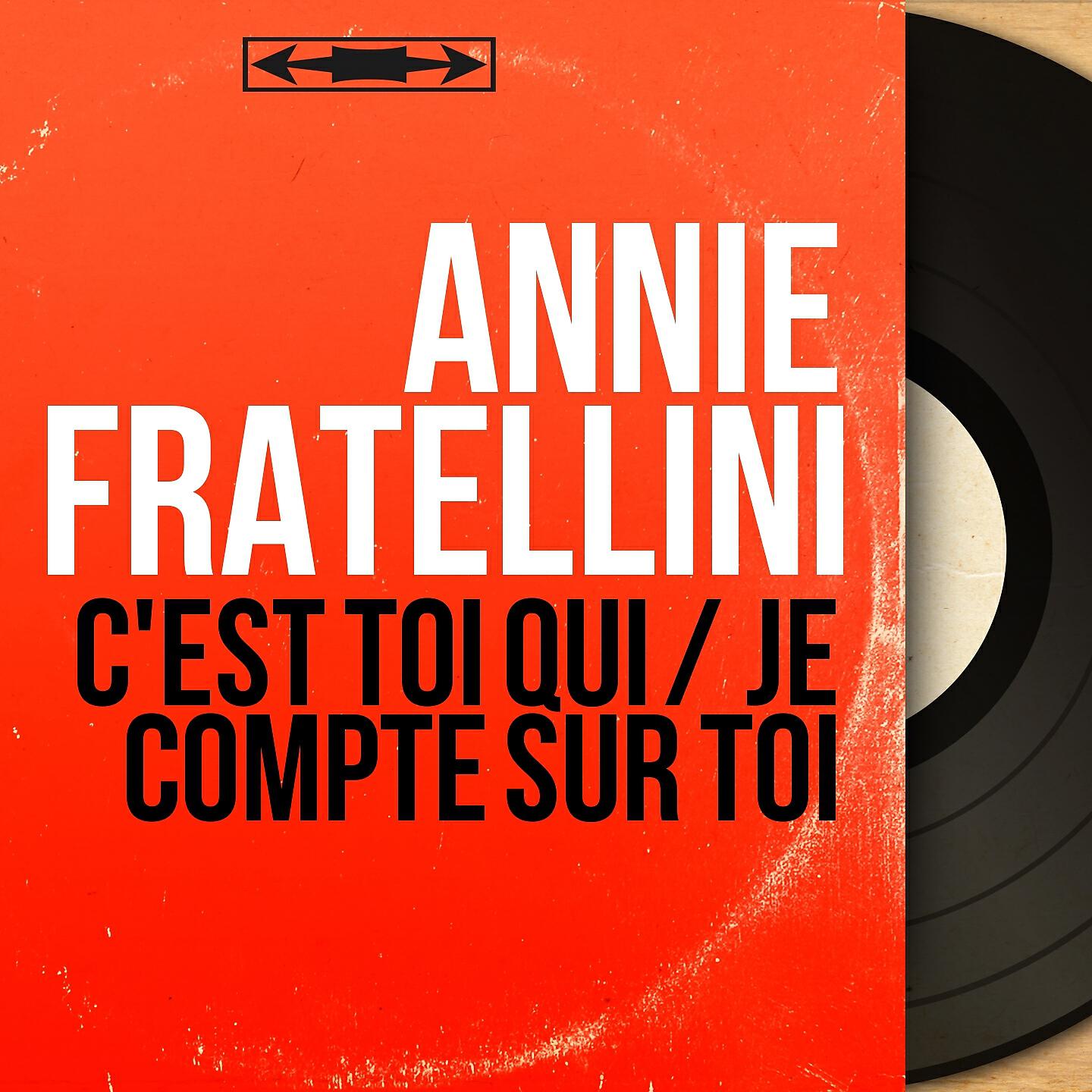 Annie Fratellini - C'est toi qui