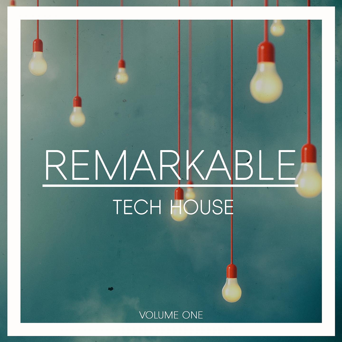 Постер альбома Remarkable Tech House, Vol. 1