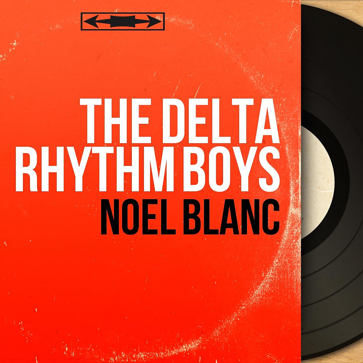 The Delta Rhythm Boys - Noël des petits oiseaux