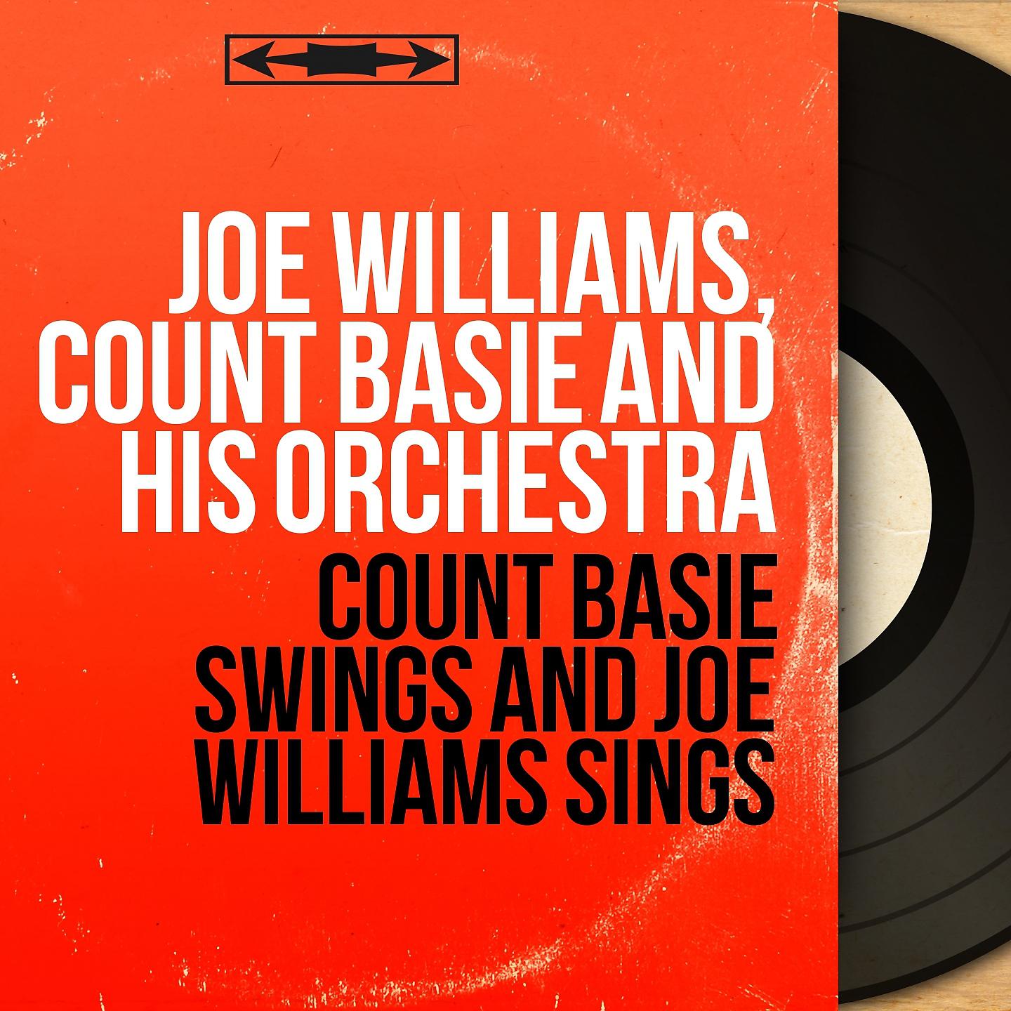Постер альбома Count Basie Swings and Joe Williams Sings