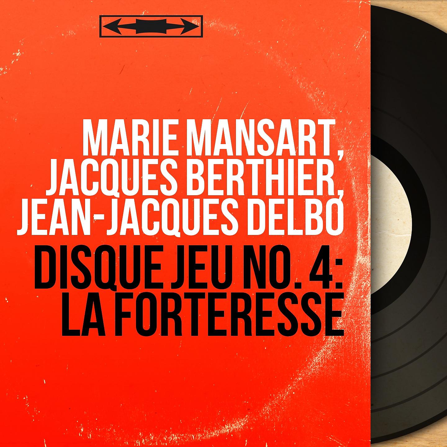 Постер альбома Disque Jeu no. 4: La forteresse