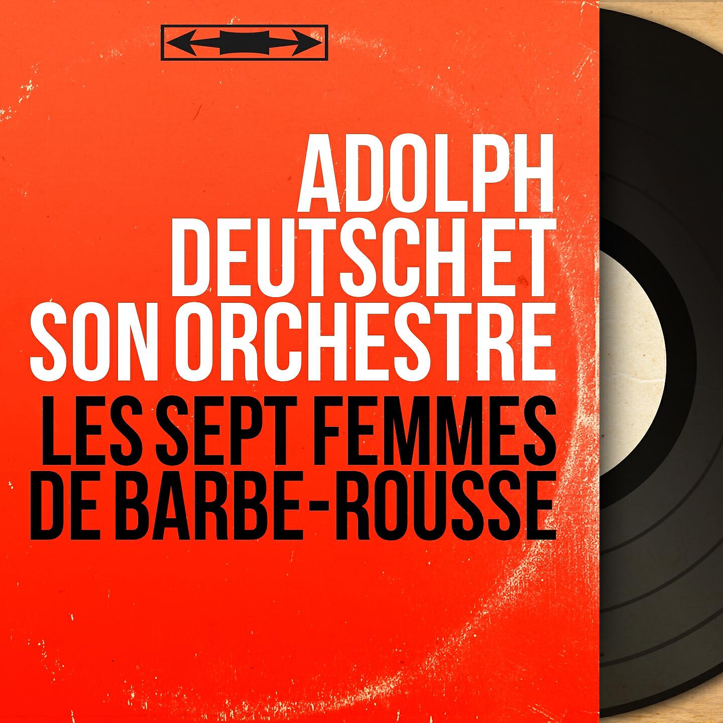 Adolph Deutsch et son orchestre - Sobbin' Women