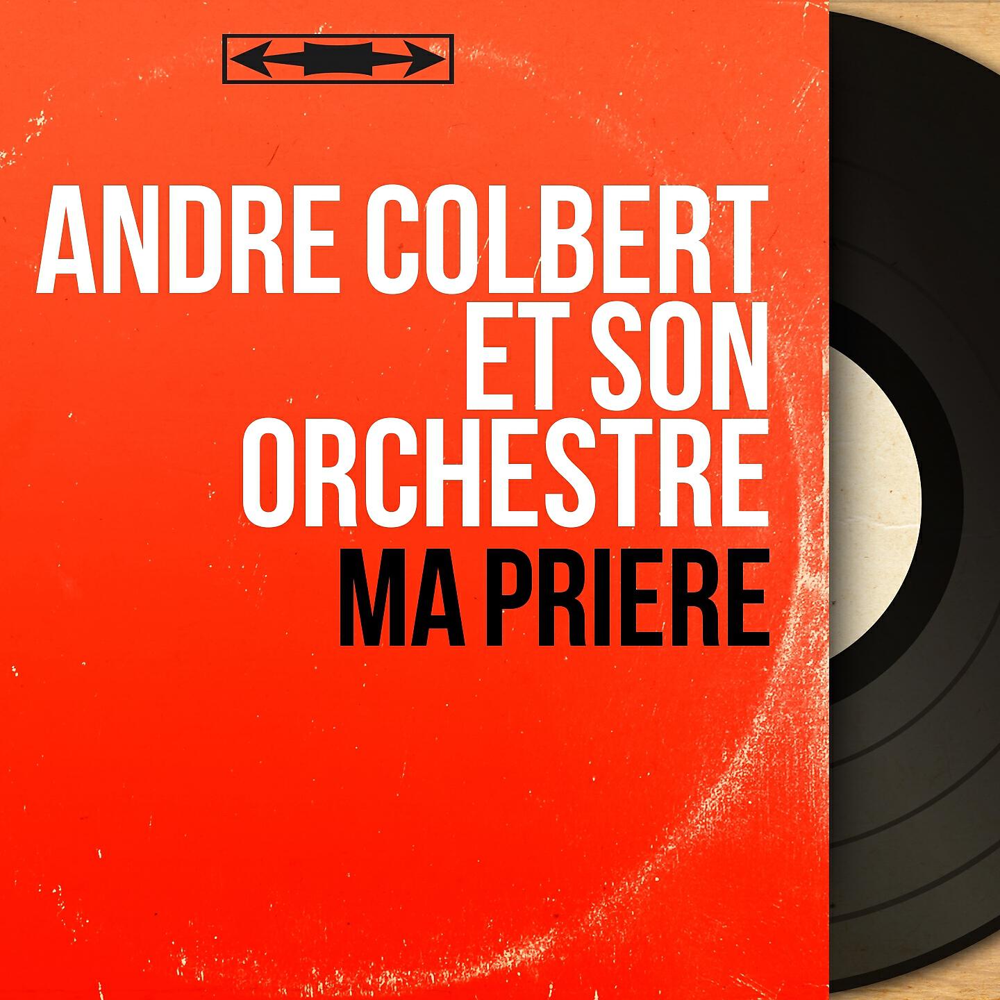 André Colbert et son orchestre - Rêver