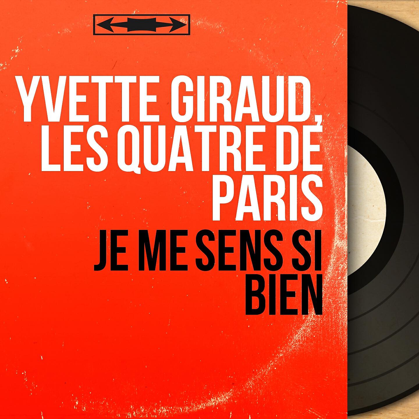 Yvette Giraud - Je me sens bien (Remastered)