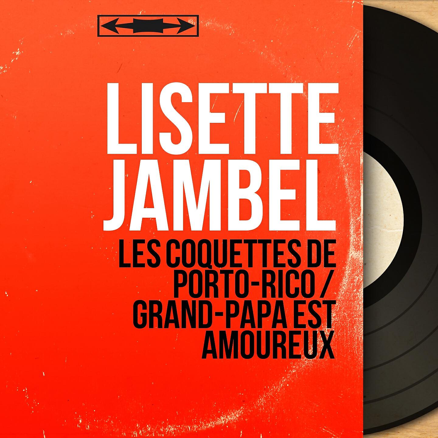 Lisette Jambel - Les coquettes de Porto-Rico