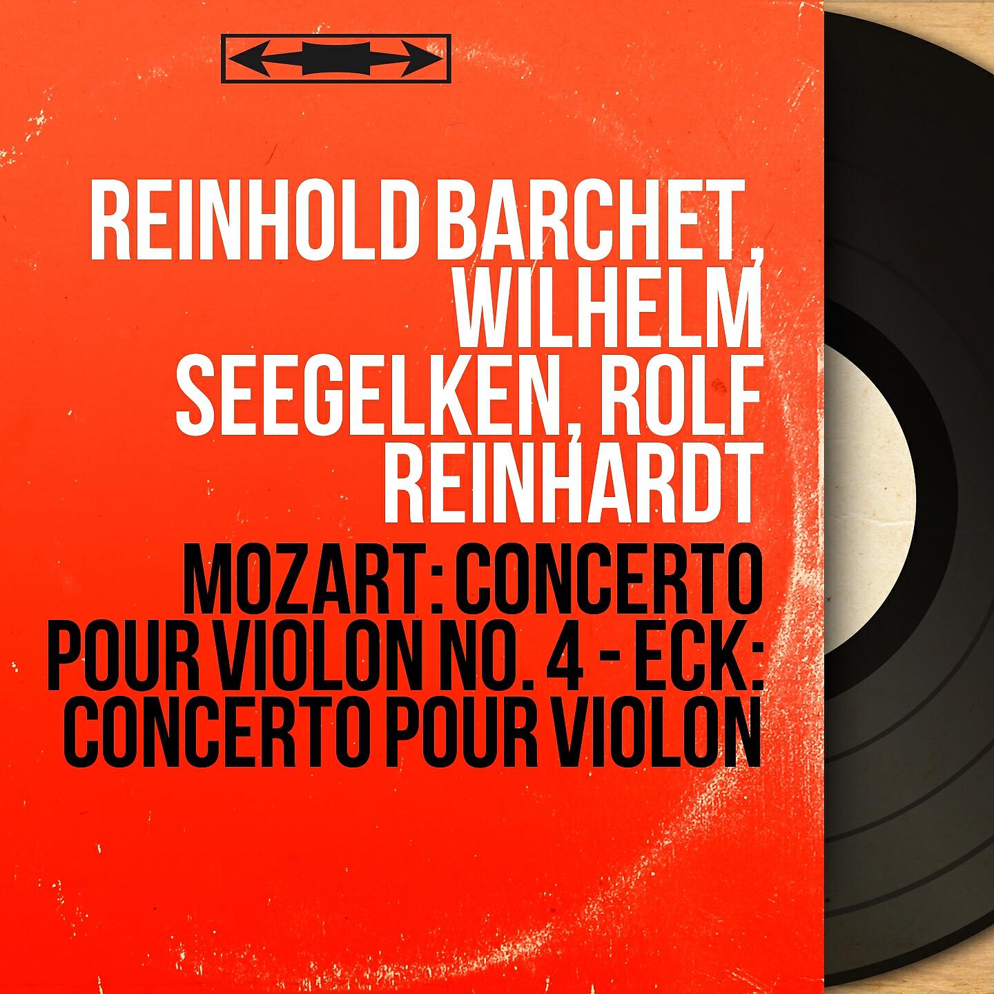 Reinhold Barchet - Concerto pour violon No. 4 in D Major, K. 218: III. Rondeau. Andante grazioso