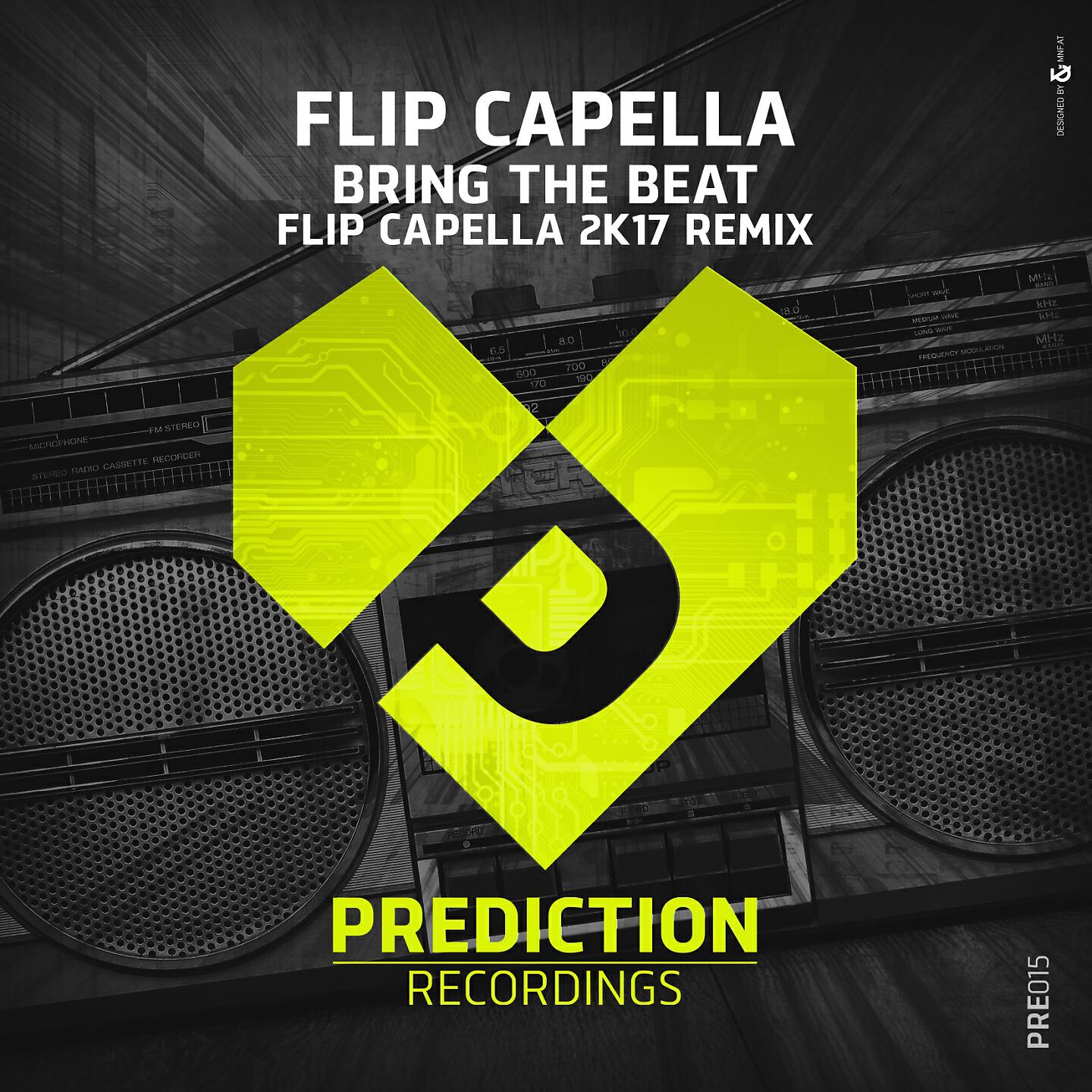 Flip Capella - Bring the Beat (Flip Capella & Attila Sezgin 2K17 Remix Edit)