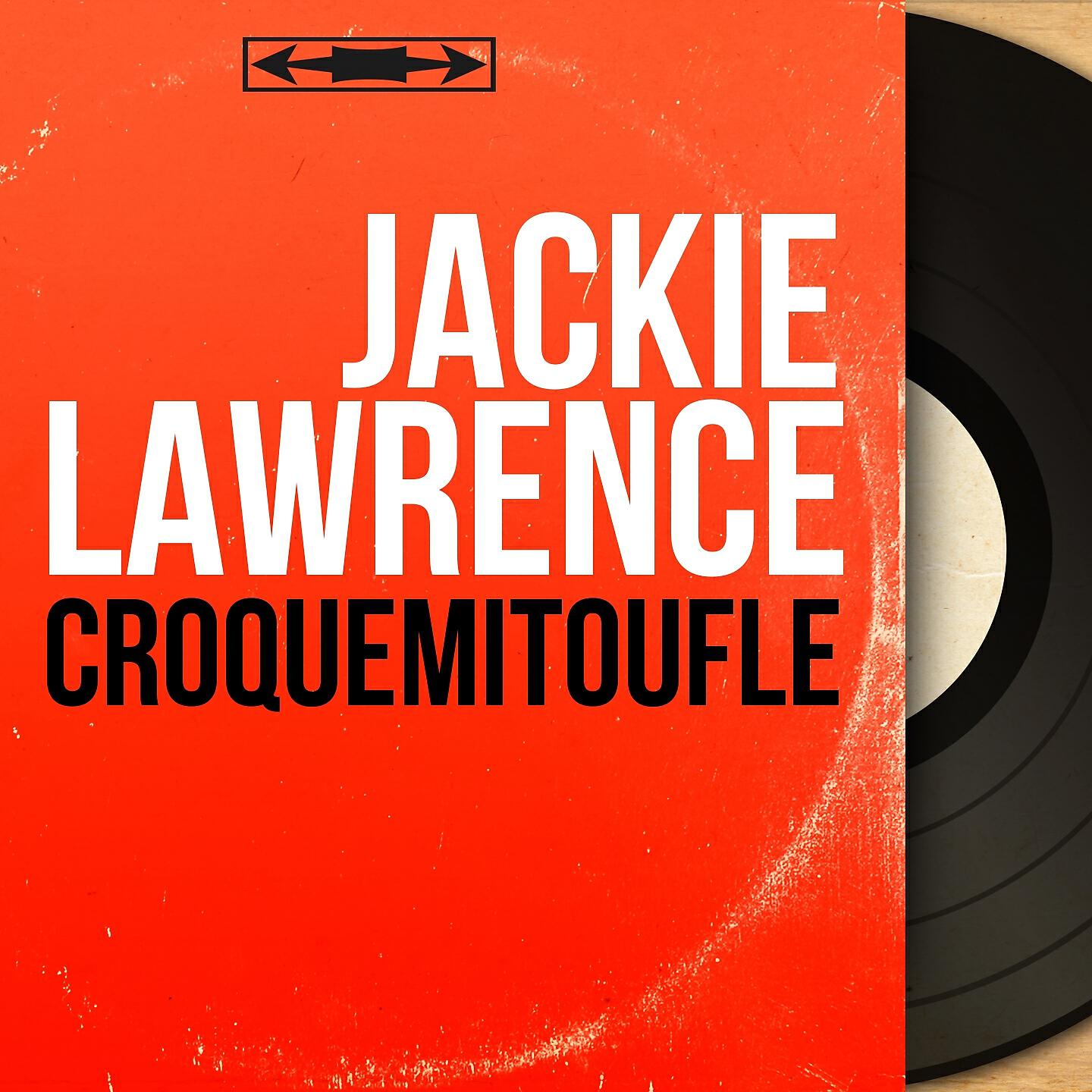 Jackie Lawrence - Si un jour on m'avait dit