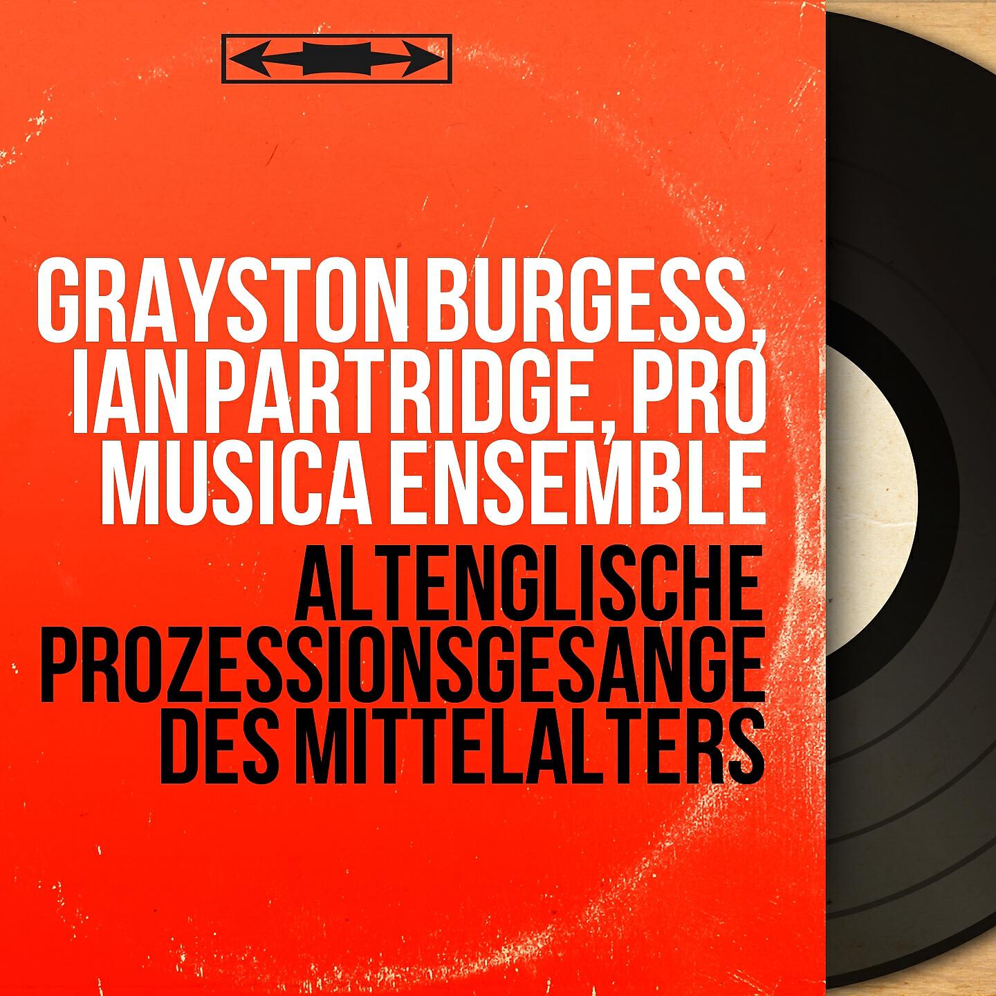 Grayston Burgess - Synge We to Thys Mery Cumpane