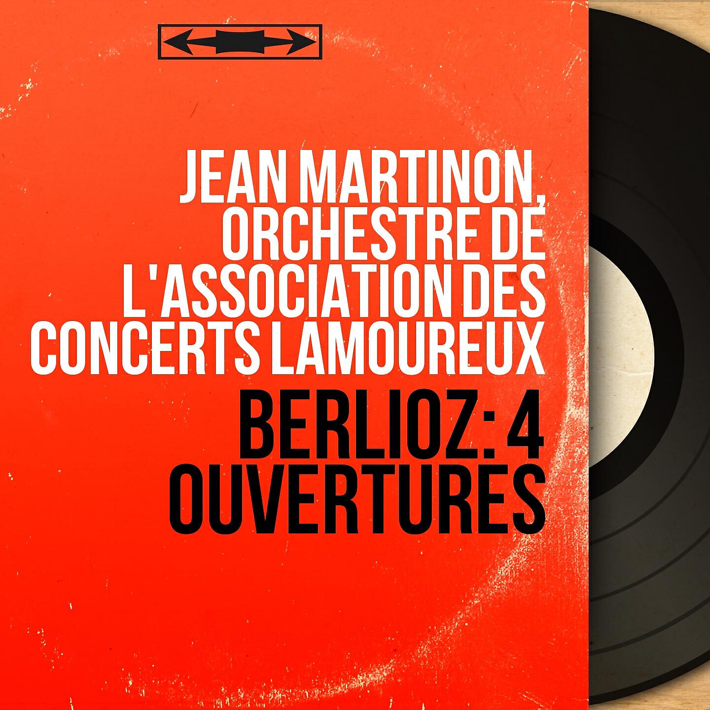 Jean Martinon - Béatrice et Bénédict: Ouverture