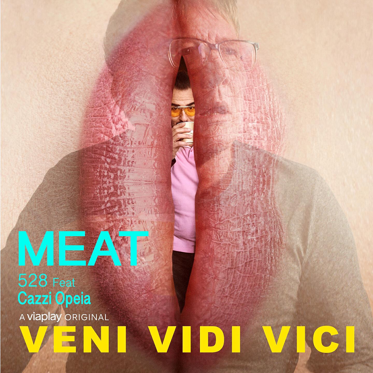 528 - Meat (Music from 