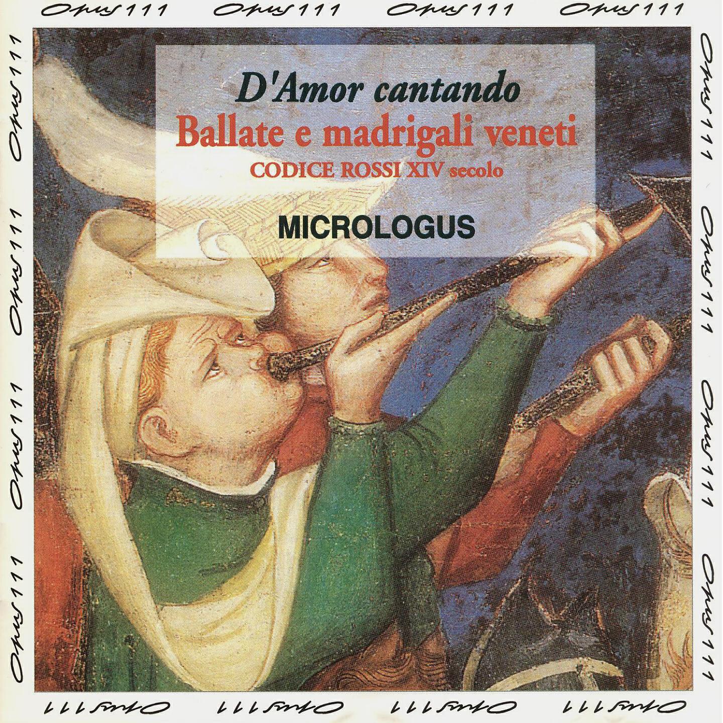 Micrologus - Ballate e madrigali veneti: No. 9, Lucente stella (Ballata maggiore)