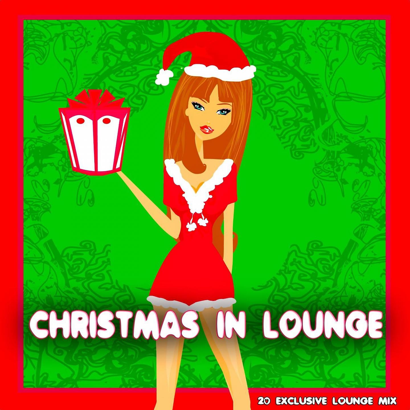 Постер альбома Christmas in Lounge - 20 Exclusive Lounge Mix